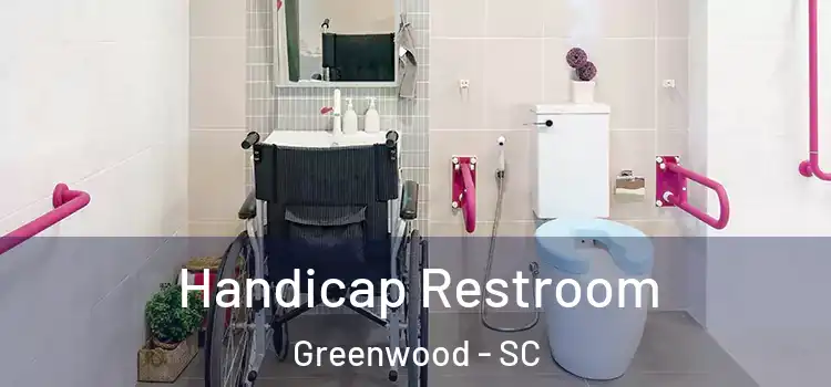  Handicap Restroom Greenwood - SC