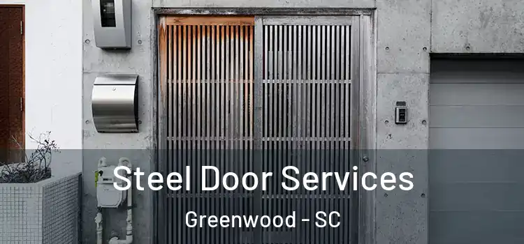 Steel Door Services Greenwood - SC